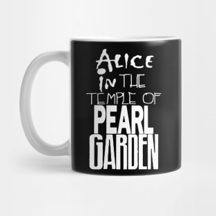 Alice In The Temple Of Pearl Garden Mug